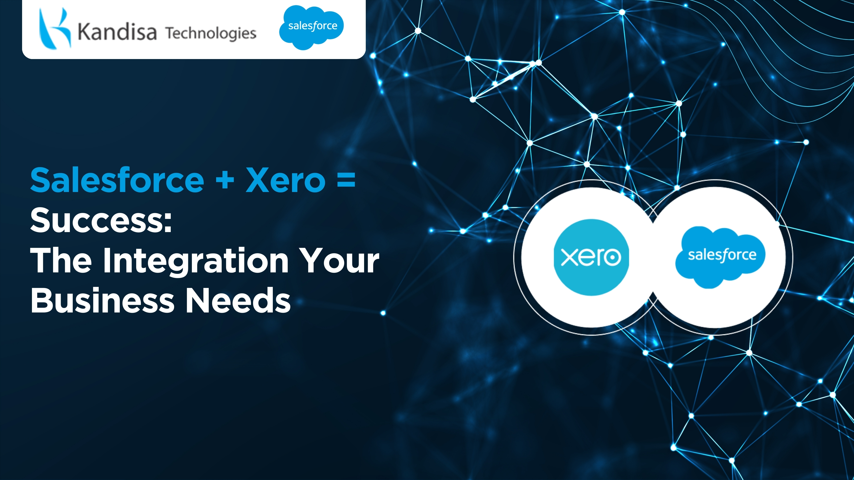 Salesforce+Xero=Success:The Integration Your Business Needs